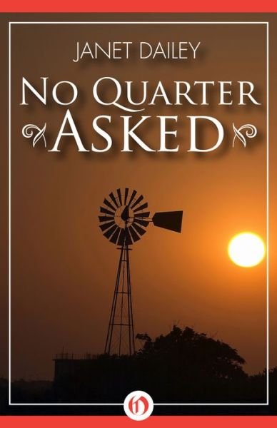 Cover for Janet Dailey · No Quarter Asked (Pocketbok) (2014)