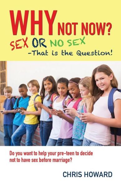 Why Not Now? - Chris Howard - Books - Xulon Press - 9781498437004 - July 2, 2015
