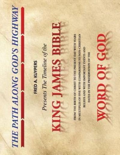 The PATH ALONG GOD'S HIGHWAY - Fred a Kuypers - Böcker - Xulon Press - 9781498466004 - 20 april 2016