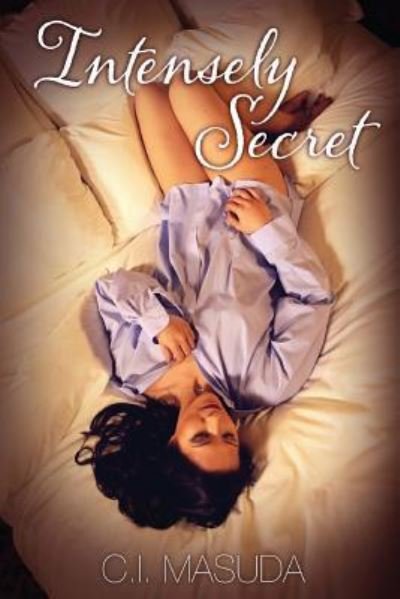 Cover for C I C I Masuda · Intensely Secret (Paperback Book) (2014)