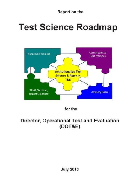 Cover for Test Science Roadmap Committee · Report on the Test Science Roadmap (Paperback Book) (2014)