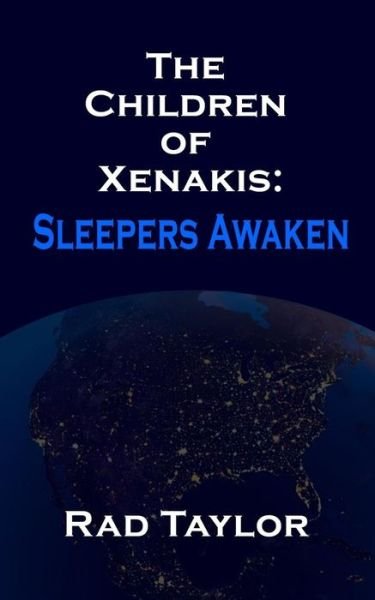 Cover for Rad Taylor · The Children of Xenakis: Sleepers Awaken (Paperback Bog) (2014)