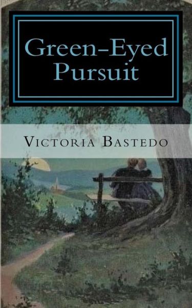 Cover for Victoria Bastedo · Green-eyed Pursuit (Paperback Book) (2015)