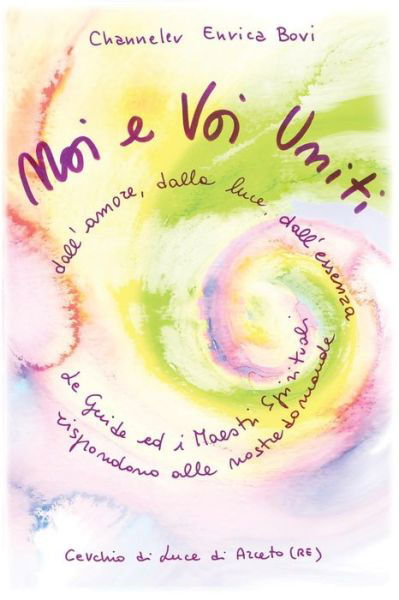 Cover for Enrica Bovi · Noi E Voi Uniti (Paperback Bog) (2015)