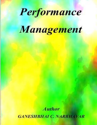 Cover for Ganeshbhai C Narbhavar · Performance Management (Paperback Book) (2015)