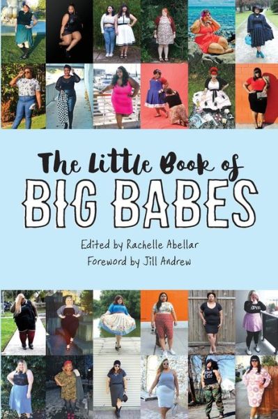 Cover for Rachelle Abellar · The Little Book of Big Babes (Paperback Book) (2015)