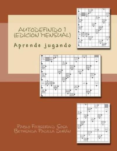 Cover for Bethsaida Padilla Duran · Autodefinido 1 (Edicion Mensual) (Paperback Book) (2016)