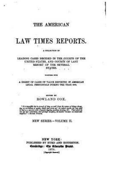 Cover for Rowland Cox · The American Law Times Reports - Vol. II (Paperback Book) (2016)