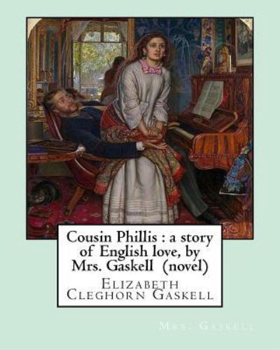 Cover for Mrs Gaskell · Cousin Phillis (Paperback Book) (2016)