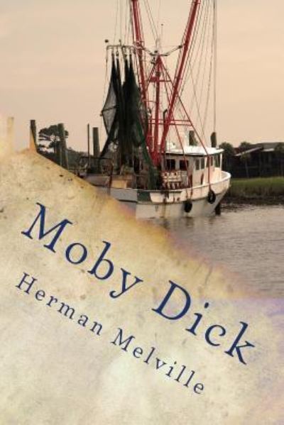 Cover for Herman Melville · Moby Dick or the Whale (Paperback Bog) (2016)