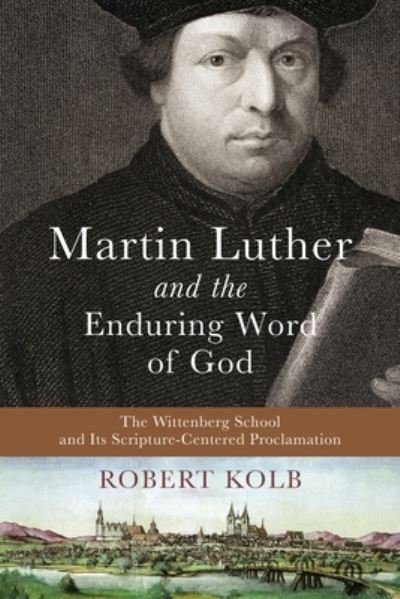 Cover for Robert Kolb · Martin Luther and the Enduring Word of God (N/A) (2021)