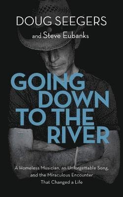 Cover for Doug Seegers · Going Down to the River (CD) (2018)