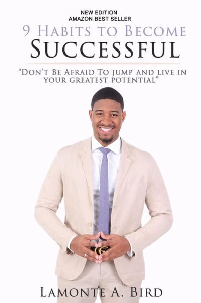 Cover for LaMonte A Bird · 9 Habits To Become Successful (Paperback Book) (2017)