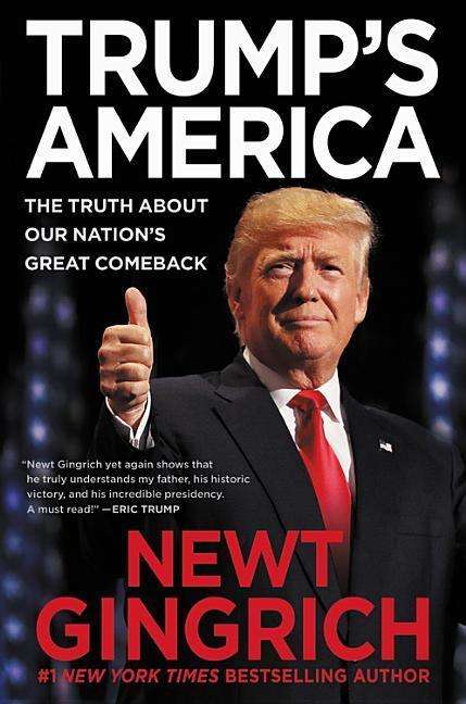 Cover for Newt Gingrich · Trump's America: The Truth about Our Nation's Great Comeback (Audiobook (CD)) (2018)