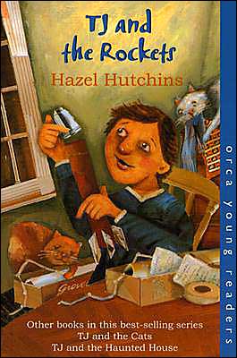 Cover for Hazel Hutchins · Tj and the Rockets (Orca Young Readers) (Paperback Book) (2004)