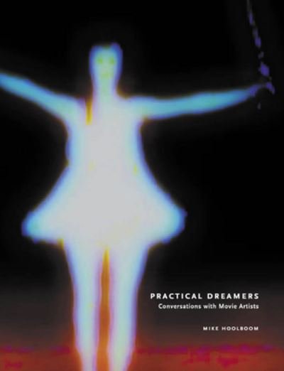 Cover for Practical Dreamers: Conversations with Movie Artists (Paperback Bog) (2004)