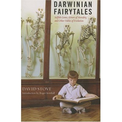 Cover for David Stove · Darwinian Fairytales: Selfish Genes, Errors of Heredity and Other Fables of Evolution (Pocketbok) [New edition] (2007)