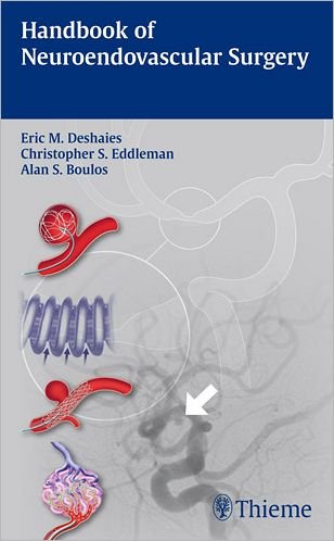 Handbook of Neuroendovascular Surgery - Deshaies Eric M. - Bøger - Thieme Medical Publishers Inc - 9781604063004 - 11. oktober 2011
