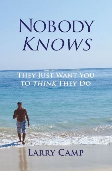 Cover for Larry Camp · Nobody Knows (Paperback Book) (2017)