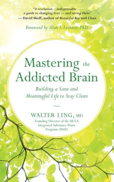 Cover for Walter Ling MD · Mastering the Addicted Brain (Paperback Book) (2017)
