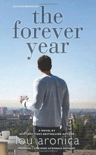 Cover for Lou Aronica · The Forever Year (Paperback Book) (2013)
