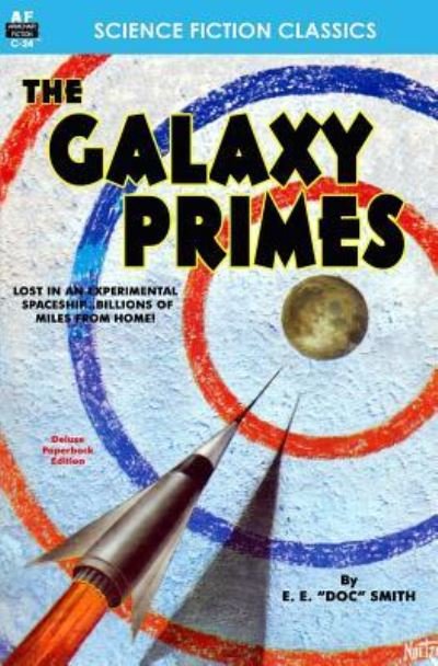 Cover for Edward Elmer Smith · Galaxy Primes, The (Book) (2012)