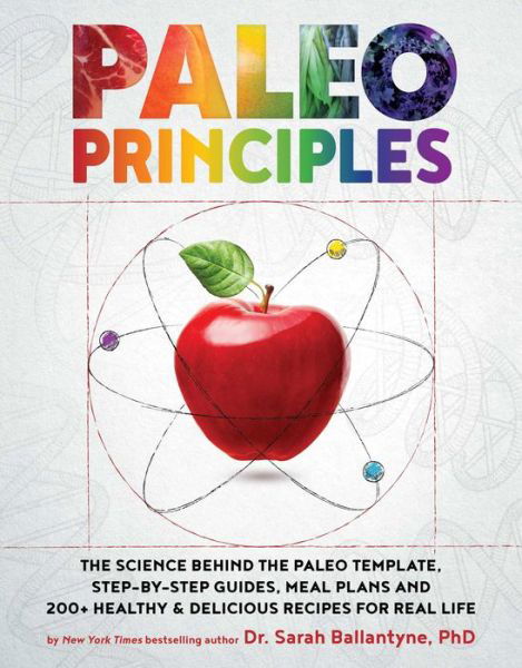 Cover for Sarah Ballantyne · Paleo Principles (Hardcover Book) (2017)