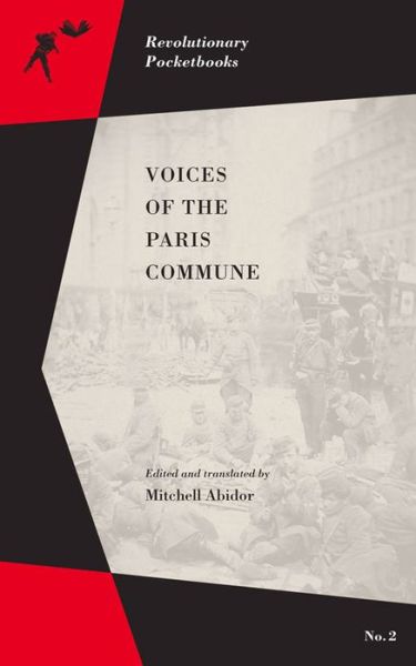 Cover for Mitchell Abidor · Voices of the Paris Commune (Paperback Book) (2015)