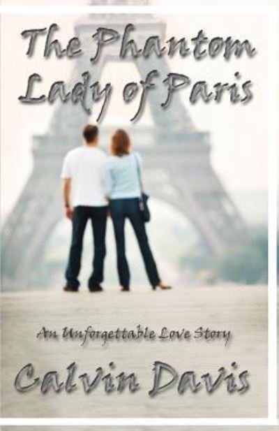 Cover for Calvin Davis · The Phantom Lady of Paris (Pocketbok) (2015)