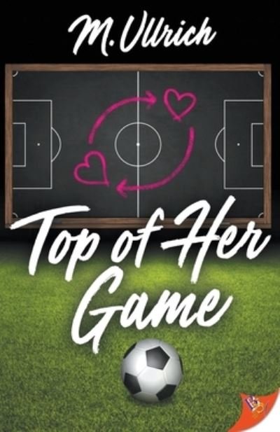 Cover for M Ullrich · Top of Her Game (Paperback Book) (2019)