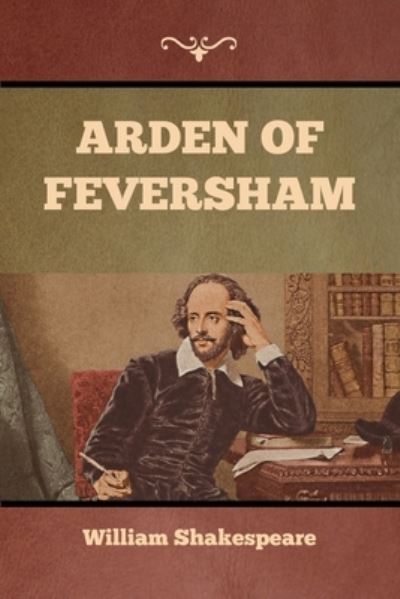 Cover for William Shakespeare · Arden of Feversham (Paperback Book) (2022)