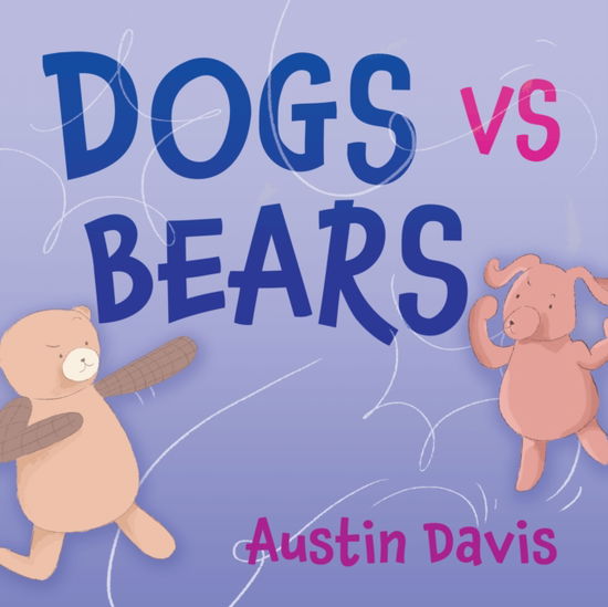 Cover for Austin Davis · Dogs vs Bears (Paperback Book) (2024)