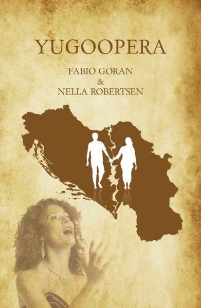 Cover for Fa Nella Robertsen · Yugoopera (Hardcover bog) (2018)
