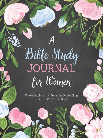 Cover for Compiled By Barbour Staff · A Bible Study Journal for Women (Paperback Book) (2021)