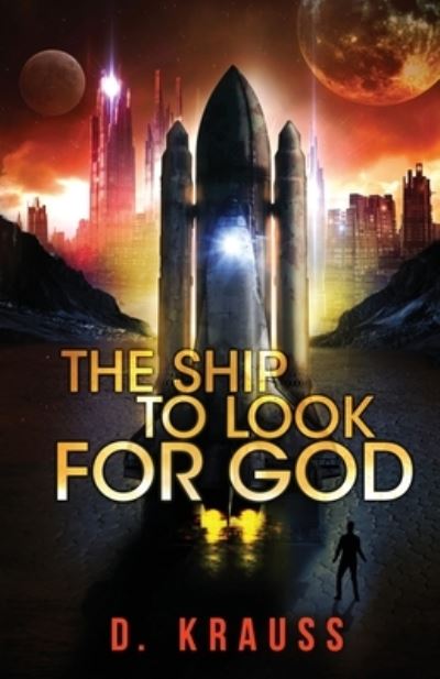 Cover for D. Krauss · Ship to Look for God (N/A) (2022)