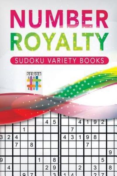 Cover for Senor Sudoku · Number Royalty Sudoku Variety Books (Taschenbuch) (2019)