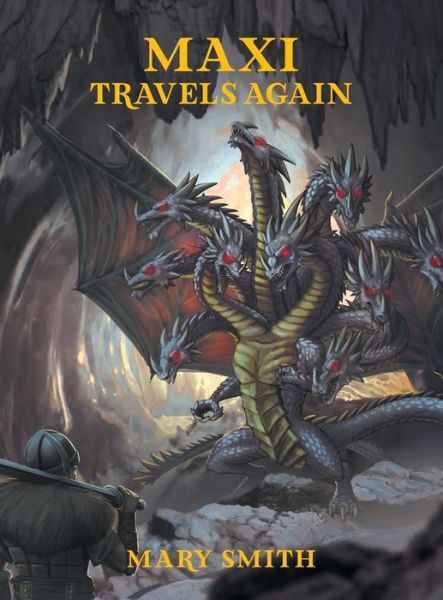 Cover for Mary Smith · Maxi Travels Again (Hardcover Book) (2020)