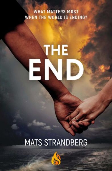 The End - Mats Strandberg - Boeken - Arctis - 9781646908004 - 17 februari 2022