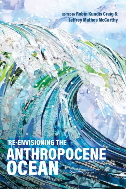 Cover for Re-Envisioning the Anthropocene Ocean (Hardcover Book) (2023)