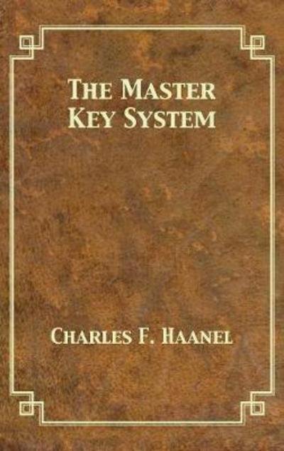 Cover for Charles F Haanel · The Master Key System (Hardcover Book) (1916)