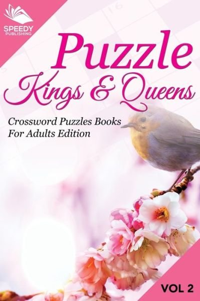 Cover for Speedy Publishing Llc · Puzzle Kings &amp; Queens Vol 2 (Paperback Book) (2015)