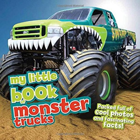 Cover for Chris Oxlade · My Little Book of Monster Trucks - My Little Book of (Hardcover Book) (2017)