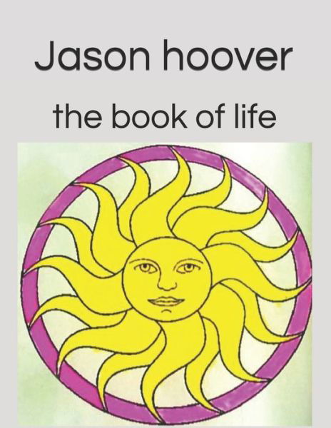 Cover for Jason Hoover · The book of life (Paperback Book) (2019)