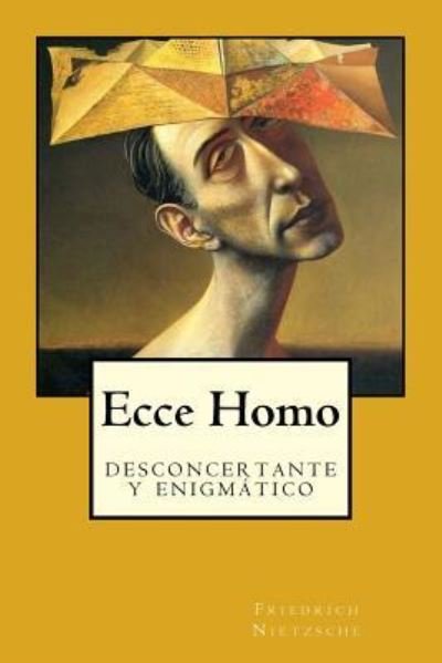 Cover for Friedrich Wilhelm Nietzsche · Ecce Homo (Paperback Book) (2018)