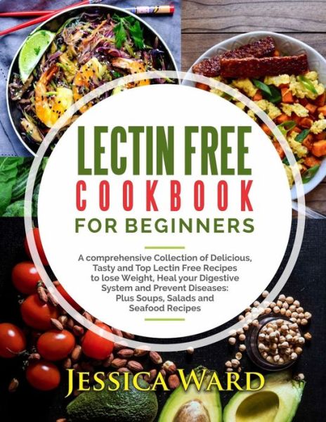 Cover for Jessica Ward · Lectin Free Cookbook For Beginners (Paperback Book) (2018)