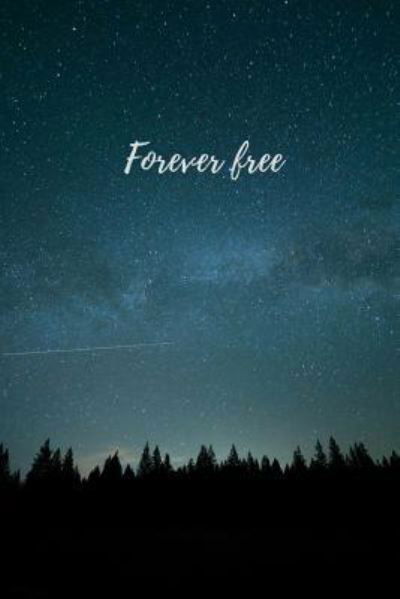 Cover for M O'Reilly · Forever free (Pocketbok) (2018)