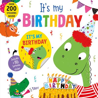 It's My Birthday! Dinosaur - Hazel Quintanilla - Książki - Sourcebooks, Inc - 9781728222004 - 1 sierpnia 2020