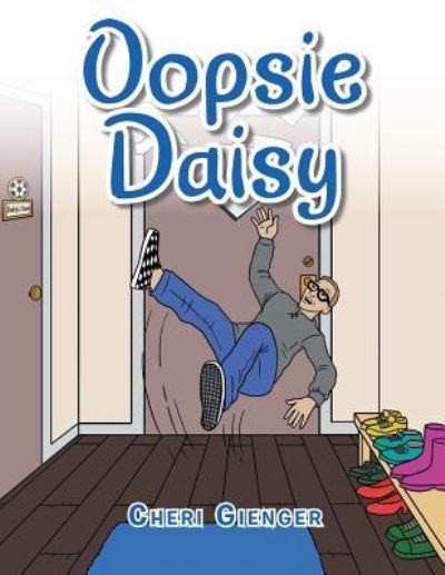 Cover for Cheri Gienger · Oopsie Daisy (Paperback Book) (2019)