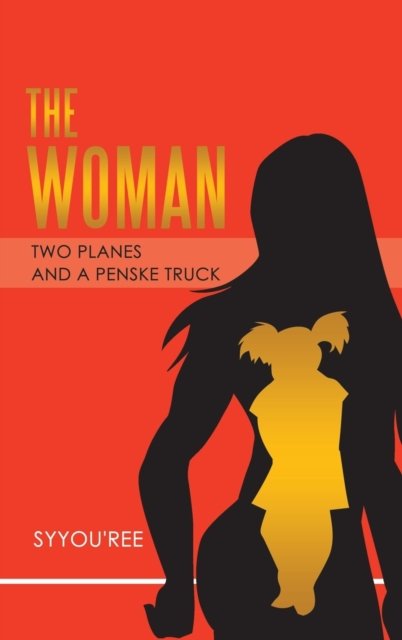 Cover for Syyou'Ree · The Woman (Hardcover Book) (2019)