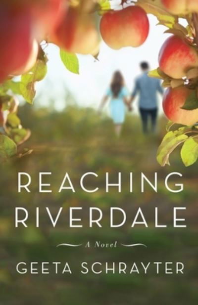 Cover for Geeta Schrayter · Reaching Riverdale (Pocketbok) [2nd edition] (2020)
